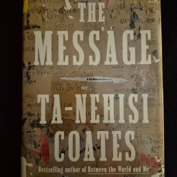 The Message by Ta-Nehisi Coates - Picture 1 of 2